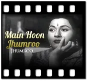 Main Hoon Jhumroo - MP3 + VIDEO