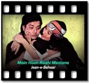 Main Hoon Raahi Mastana - MP3 + VIDEO