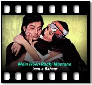 Main Hoon Raahi Mastana Karaoke MP3