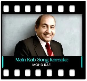 Main Kab Gaata Mere Swar Mein Karaoke With Lyrics