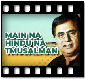 Main Na Hindu Na Musalman Karaoke With Lyrics