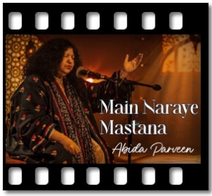 Main Naraye Mastana (Sufi Song) Karaoke With Lyrics