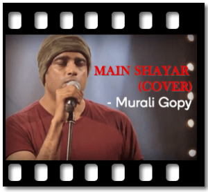 Main Shayar (Cover) Karaoke MP3