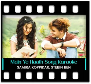 Main Ye Haath Jo Karaoke MP3