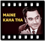 Maine Kaha Tha - MP3 + VIDEO