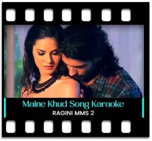 Maine Khud Ko Karaoke With Lyrics