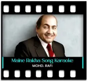 Maine Rakha Hai Mohabbat - MP3 + VIDEO