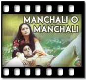 Manchali O Manchali - MP3 + VIDEO