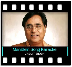 Manzilein Kya Hai Raasta Kya Hai Karaoke With Lyrics