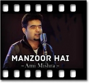 Manzoor Hai (Unplugged) - MP3