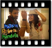 Matru Ki Bijlee Ka Mandola - MP3