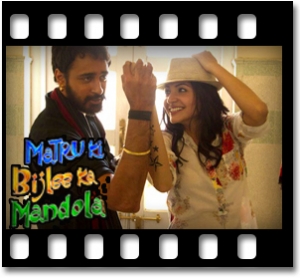 Matru Ki Bijlee Ka Mandola Karaoke MP3