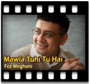 Mawla Tuhi Tu Hai [Dandia Mix] Karaoke MP3