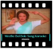 Meethe Bol Bole - MP3