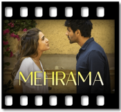 Mehrama (With Female Vocals)- MP3 
