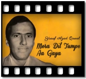 Mera Dil Tumpe Aa Gaya Karaoke MP3