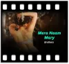 Mera Naam Mary - MP3