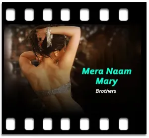 Mera Naam Mary Karaoke MP3