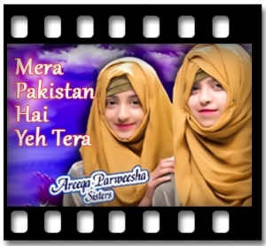Mera Pakistan Hai Yeh Tera Karaoke With Lyrics