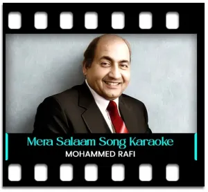 Mera Salaam Le Lo Karaoke MP3