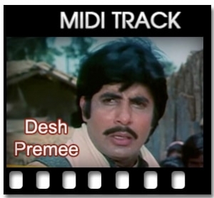 Mere Desh Premiyo  Midi File
