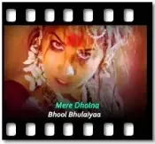 Mere Dholna Karaoke MP3