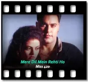 Mere Dil Mein Rehti Ho - MP3 + VIDEO