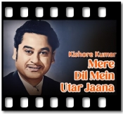 Mere Dil Mein Utar Jaana - MP3