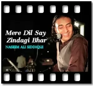 Mere Dil Say Zindagi Bhar (With Guide Music) Karaoke With Lyrics