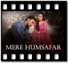 Mere Hum Safar (Title Song) - MP3