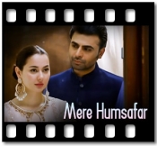 Mere Humsafar (Male Version)(Without Chorus) - MP3 + VIDEO