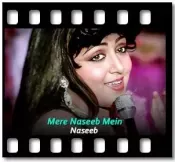 Mere Naseeb Mein Karaoke With Lyrics