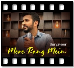 Mere Rang Mein (Cover) Karaoke With Lyrics
