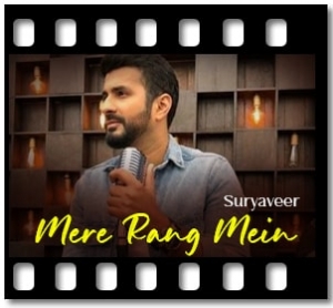 Mere Rang Mein (Cover) Karaoke MP3