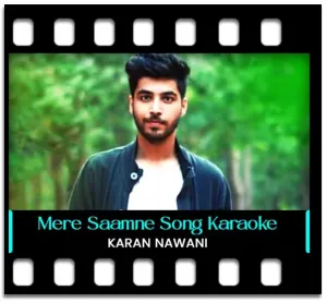 Mere Saamne Waali (Rendition) Karaoke With Lyrics