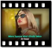 Mere Samne Wali Khidki Mein (Remix) - MP3