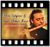 Mere Satguru Ji Tussi Mehar Karo - MP3