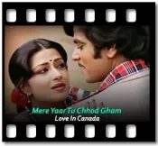 Mere Yaar Tu Chhod Gham - MP3