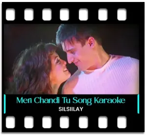 Meri Chandi Tu Karaoke With Lyrics