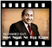 Meri Nigah Ne Kya Kaam - MP3 + VIDEO