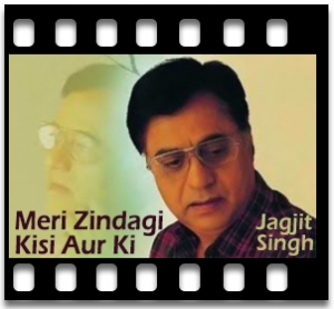 Meri Zindagi Kisi Aur Ki Karaoke With Lyrics