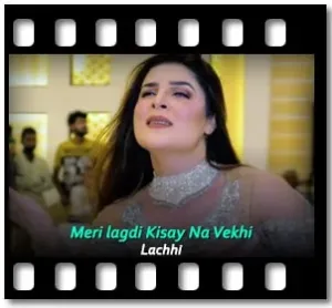 Meri lagdi Kisay Na Vekhi Karaoke MP3