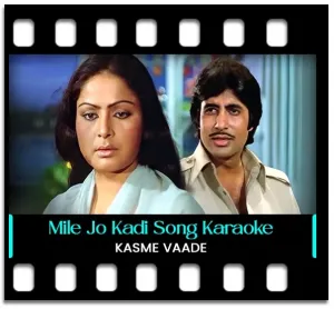 Mile Jo Kadi Kadi Karaoke MP3