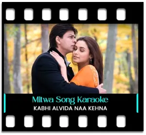 Mitwa (Remix) Karaoke MP3