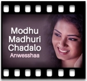 Modhu Madhuri Chadalo - MP3