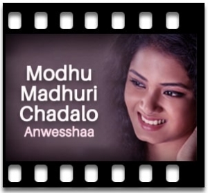 Modhu Madhuri Chadalo Karaoke With Lyrics