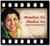 Mohabbat Aisi Dhadkan Hai - MP3