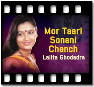 Mor Taari Sonani Chanch Karaoke MP3