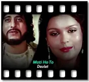 Moti Ho To - MP3 + VIDEO