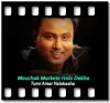 Mouchak Markete Holo Dekha (Without Chorus) - MP3